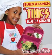 bokomslag Build-A-Lunch by Tink's Healthy Kitchen