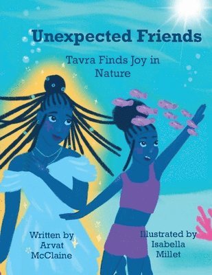 Isabella Millet, Arvat McClaine - Unexpected Friends, Häftad