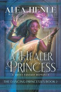 bokomslag A Healer Princess
