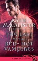 Katie MacAlister - Last of the Red-Hot Vampires, Häftad