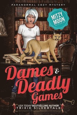 bokomslag Dames and Deadly Games: Paranormal Cozy Mystery