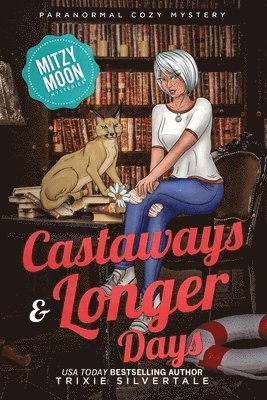 bokomslag Castaways and Longer Days