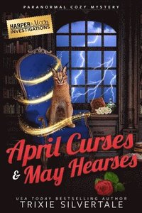 bokomslag April Curses and May Hearses