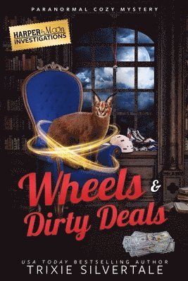 Wheels and Dirty Deals 1