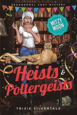 bokomslag Heists and Poltergeists