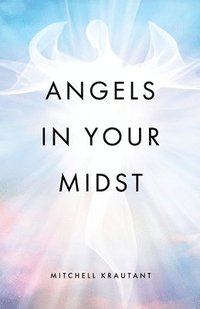 bokomslag Angels In Your Midst