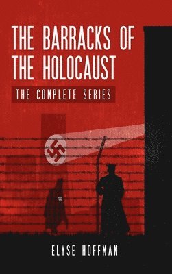 The Barracks of the Holocaust 1