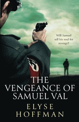 Vengeance of Samuel Val