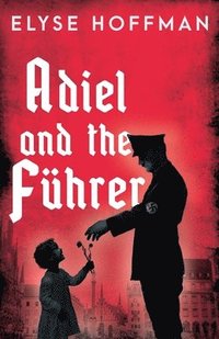 bokomslag Adiel and the Fhrer