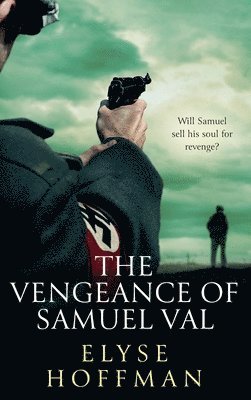 The Vengeance of Samuel Val 1