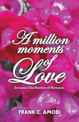 A Million Moments of Love 1