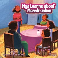 bokomslag Mya Learns About Menstruation