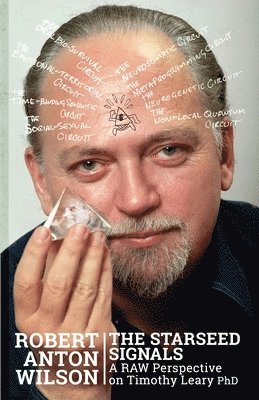 Robert Anton Wilson - Starseed Signals, Häftad