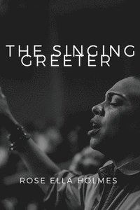 bokomslag The Singing Greeter