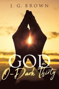bokomslag God at O-Dark Thirty
