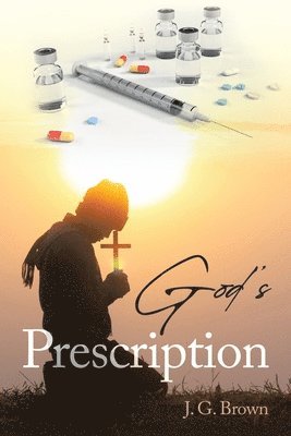 bokomslag God's Prescription