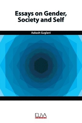 Essays on Gender, Society and Self 1