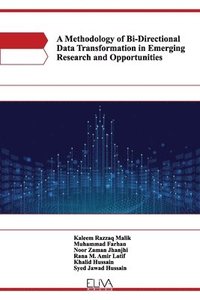 bokomslag A Methodology of Bi-Directional Data Transformation in Emerging Research and Opportunities