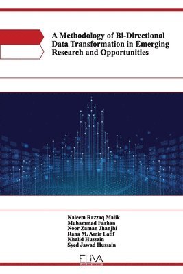 A Methodology of Bi-Directional Data Transformation in Emerging Research and Opportunities 1