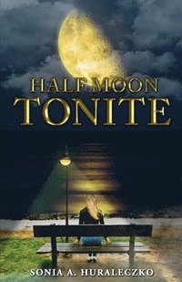 bokomslag Half Moon Tonite