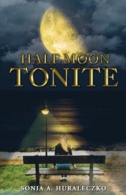 Half Moon Tonite 1