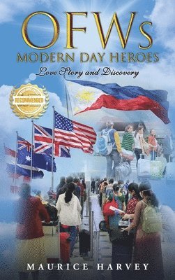 bokomslag OFWs Modern Day Heroes