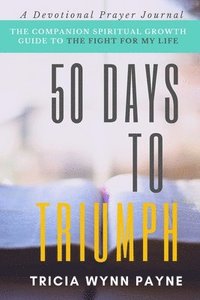bokomslag 50 Days to Triumph