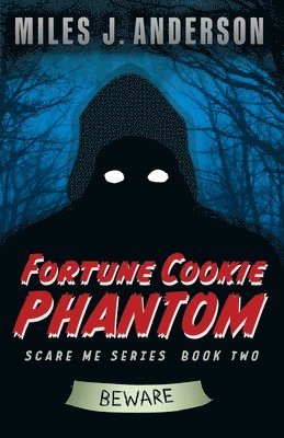 Fortune Cookie Phantom 1