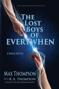 bokomslag The Lost Boys of EveryWhen
