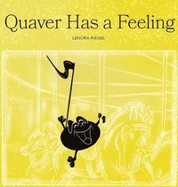 bokomslag Quaver Has a Feeling