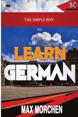 Max Morchen - Simple Way to Learn German, Häftad