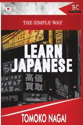 Tomoko Nagai - Simple Way to Learn Japanese, Häftad