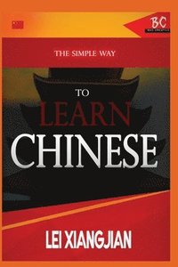 bokomslag The Simple Way to Learn English [Chinese to English Workbook]