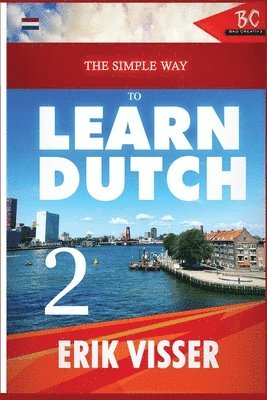 Erik Visser - Simple Way to Learn Dutch 2, Häftad