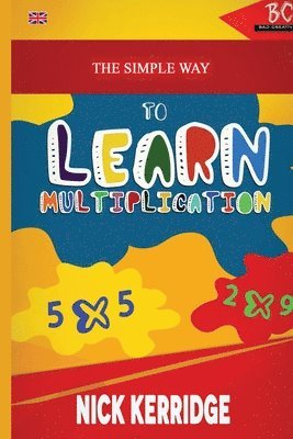 The Simple Way To Learn Multiplication 1