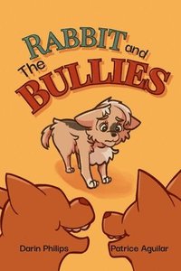 bokomslag Rabbit And The Bullies