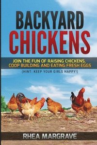 bokomslag Backyard Chickens