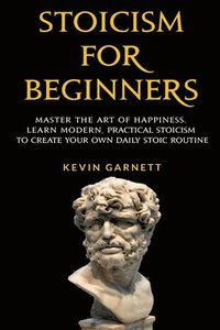 bokomslag Stoicism For Beginners
