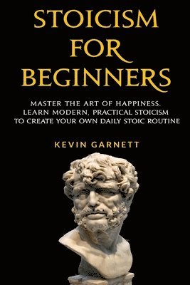 Stoicism For Beginners 1