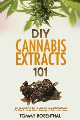 bokomslag DIY Cannabis Extracts 101