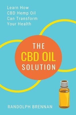 bokomslag The CBD Oil Solution