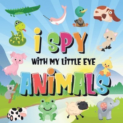 I Spy With My Little Eye - Animals 1