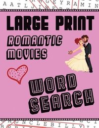 bokomslag Large Print Romantic Movies Word Search