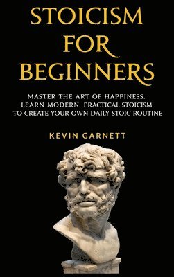 Stoicism For Beginners 1