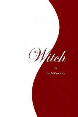 Lisa M. Kendrick - Witch, Häftad. Tillgänglighet: Lägg i varukorg