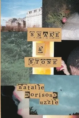 Natalie Morison-Uzzle - Snake & Stone, Häftad. Tillgänglighet: Lägg i varukorg