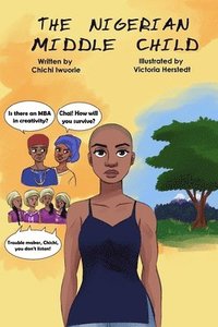 bokomslag The Nigerian Middle Child