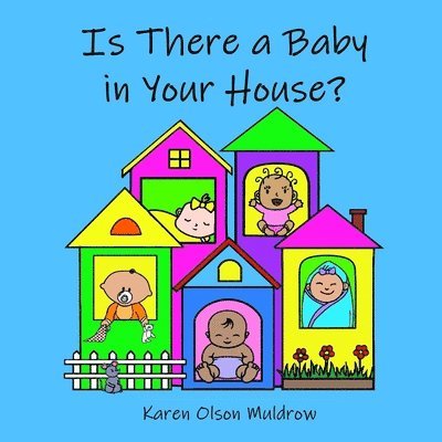 Is There a Baby in Your House? 1