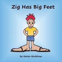 bokomslag Zig Has BIg Feet