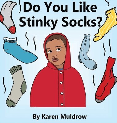 Do You Like Stinky Socks? 1